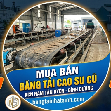 Mua Bán Băng Tải Cao Su Cũ KCN Nam Tân Uyên Uy Tín, Giá Tốt